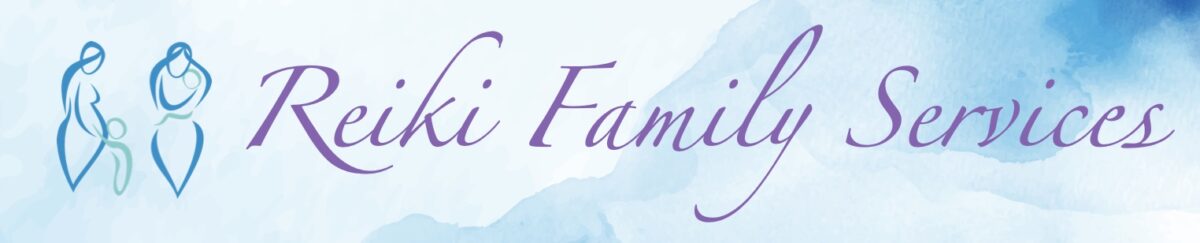 ReikiFamily_Services Reiki offers support for IVF embryo transfer, pregnancy, NICU babies, pregnancy loss, postpartum and breastfeeding